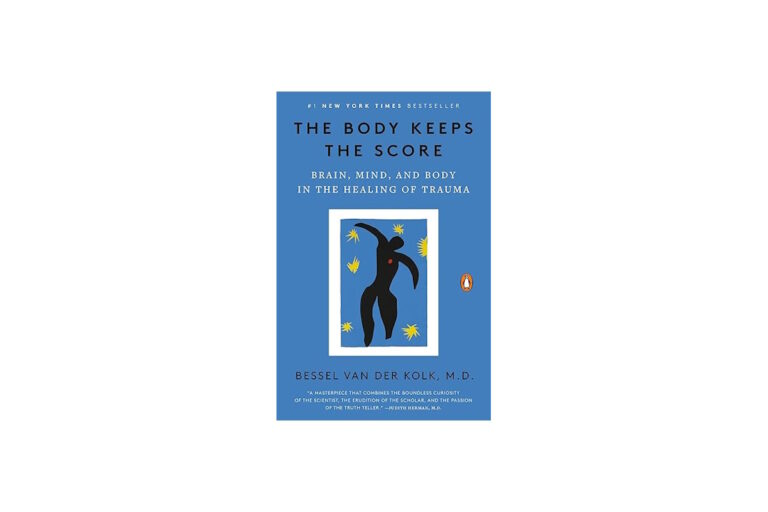 The body keeps the score book cover